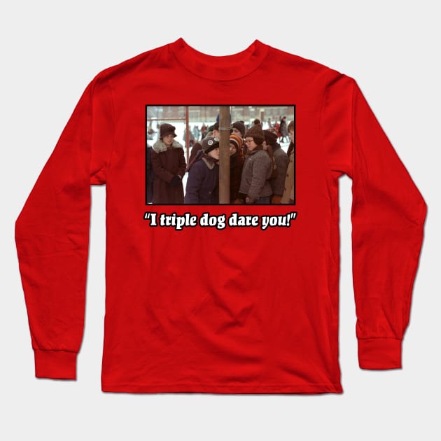 I Triple Dog Dare You! - A Christmas Story Design Long Sleeve T-Shirt by Mr.TrendSetter